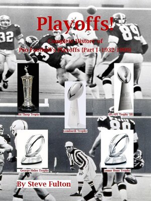 cover image of Playoffs! Complete History of Pro Football Playoffs {Part I--1932-1999}